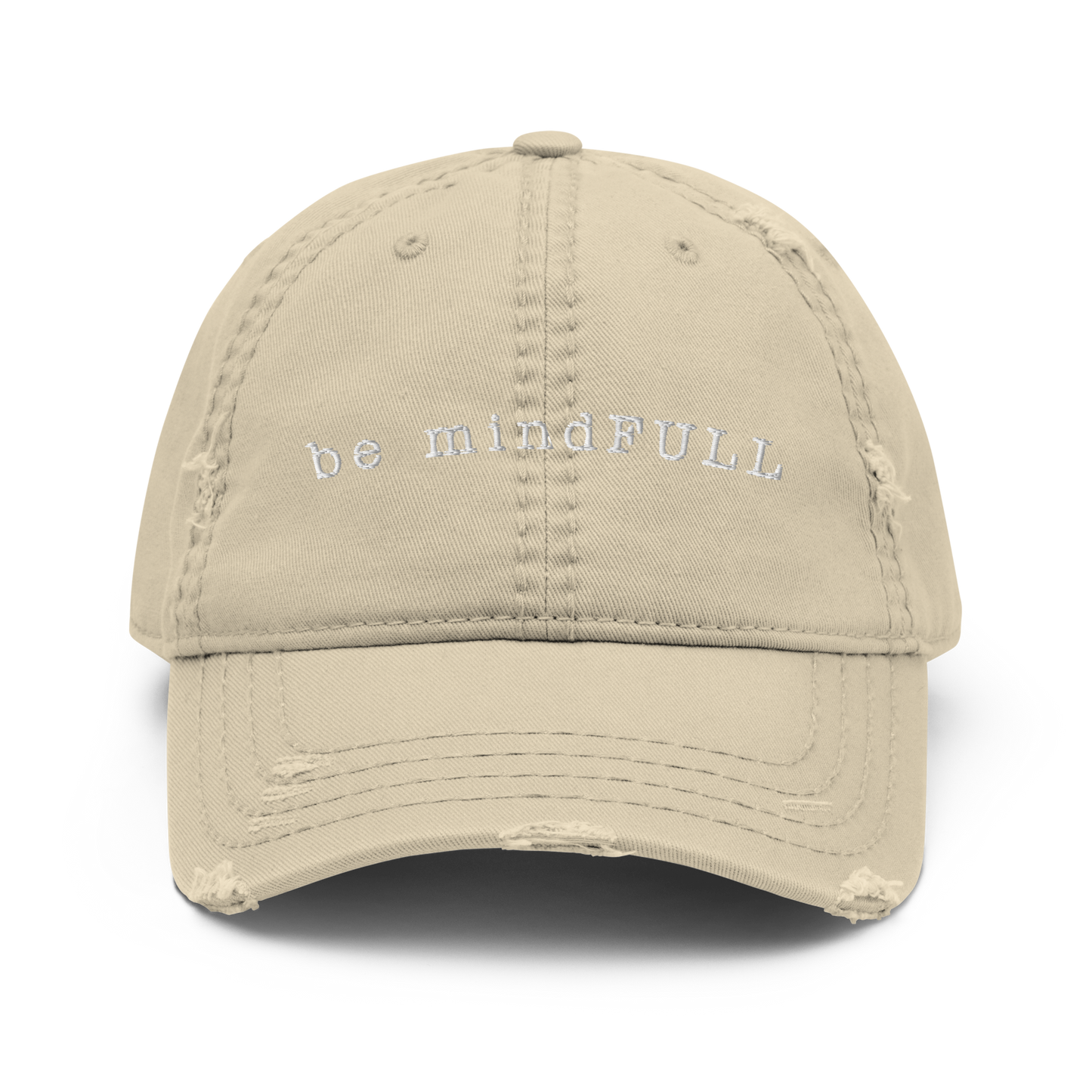 Be mindFULL Distressed Dad Hat