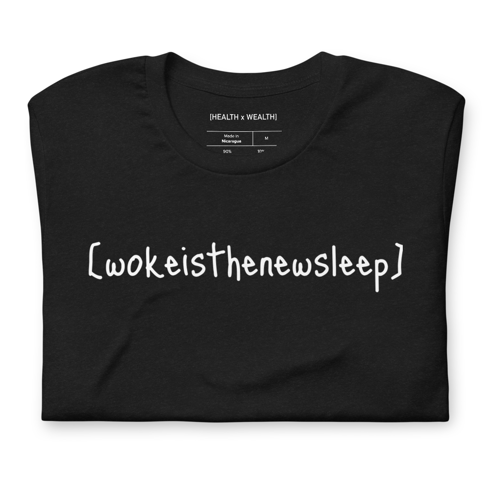 Woke Is The New Sleep T-Shirt